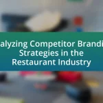 Analyzing Competitor Branding Strategies in the Restaurant Industry